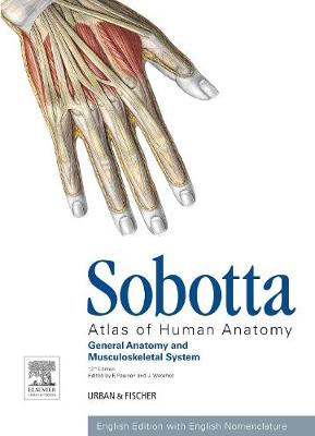 Sobotta Atlas of Human Anatomy, Vol.1, 15th ed., English; Friedrich Paulsen; 2013