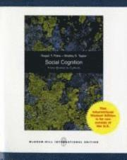 Social Cognition, from Brains to Culture; Susan T Fiske; 2007