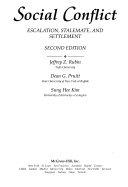 Social Conflict: Escalation, Stalemate and Settlement; Dean Pruitt; 1993