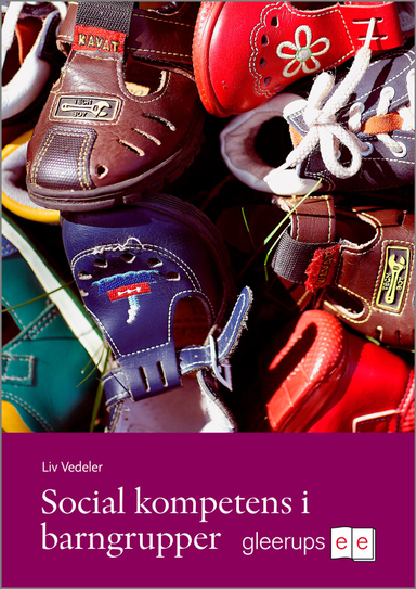 Social kompetens i barngrupper; Liv Vedeler; 2009