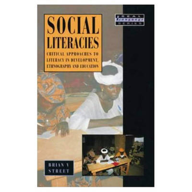 Social Literacies; Brian Street; 1995