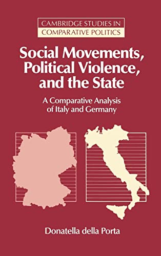 Social Movements, Political Violence, and the State; Donatella Della Porta; 1995