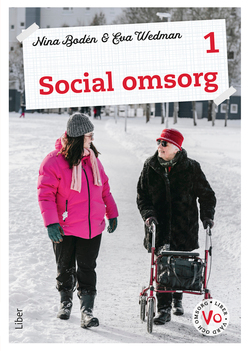 Social omsorg 1 Fakta och uppgifter; Nina Bodén, Eva Wedman; 2022