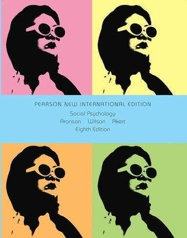 Social Psychology: International Edition; Elliot Aronson; 2013