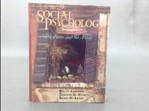 Social psychology : the heart and the mind; Elliot Aronson; 1993