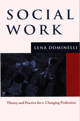 Social Work; Lena Dominelli; 2004