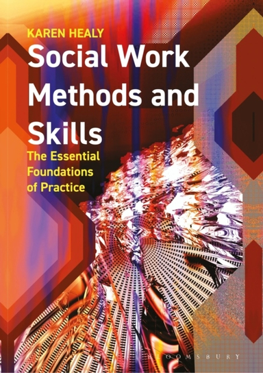 Social Work Methods and Skills; Karen Healy; 2012