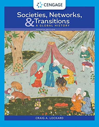 Societies, networks, and transitions : a global history; Craig A. Lockard; 2020