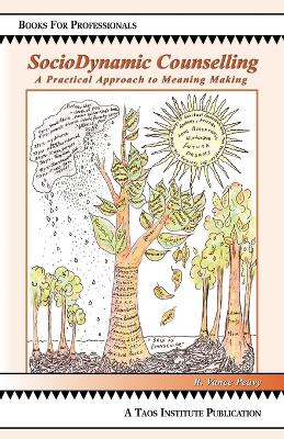 SocioDynamic Counselling; R Vance Peavy; 2010