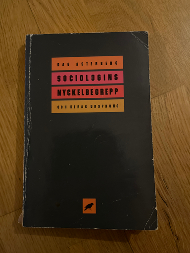 Sociologins nyckelbegrepp och deras ursprung; Dag Østerberg; 1991