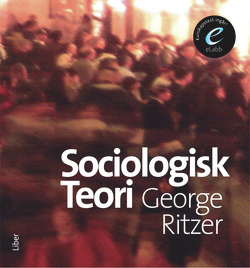 Sociologisk teori, bok med eLabb; George Ritzer; 2009