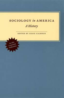 Sociology in America; Craig Calhoun; 2007