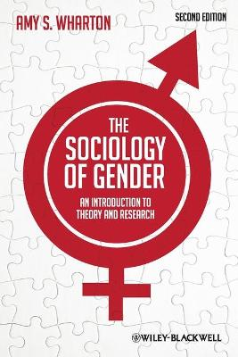 Sociology of Gender; Amy S Wharton; 2011