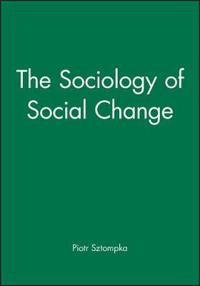 Sociology of social change; Piotr Sztompka; 1993