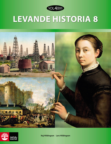 SOL 4000 Levande historia 8 Elevbok; Kaj Hildingson, Lars Hildingson; 2011