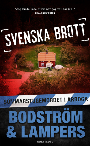 Sommarstugemordet i Arboga; Thomas Bodström, Lars Olof Lampers; 2019