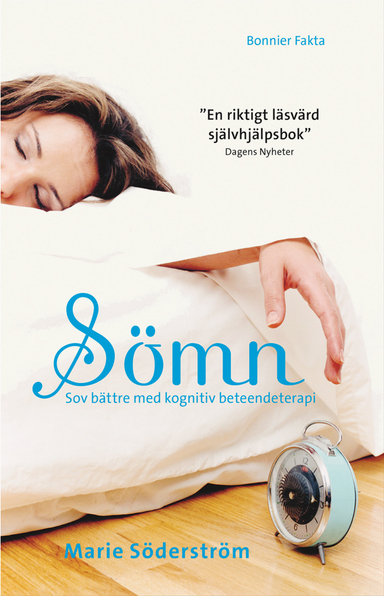 Sömn : sov bättre med kognitiv beteendeterapi; Marie Söderström; 2018