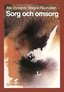 Sorg och omsorg; Atle Dyregrov, Kari Dyregrov, Magne Raundalen; 1995