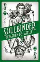 Soulbinder; Sebastien de Castell; 2019