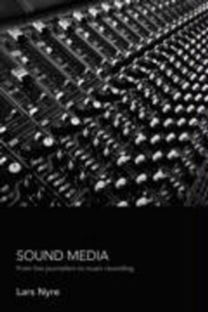 Sound Media; Lars Nyre; 2008