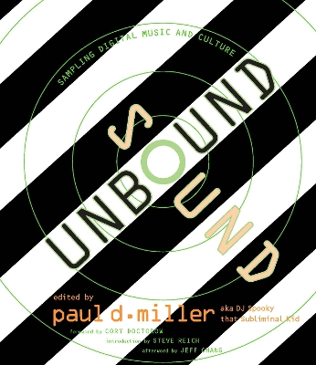 Sound Unbound; Paul D Miller; 2008