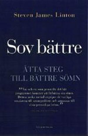 Sov bättre; Steven James Linton; 2002