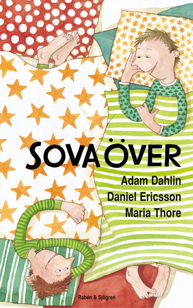 Sova över; Adam Dahlin, Daniel Ericsson; 2003