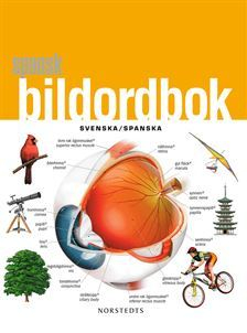 Spansk bildordbok : svenska/spanska; Jean-Claude Corbeil; 2010