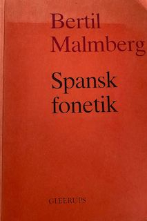 Spansk fonetik; Bertil Malmberg; 1983