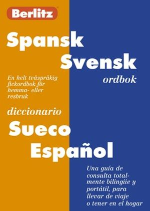 Spansk-svensk ordbok = Diccionario sueco-español; 2004