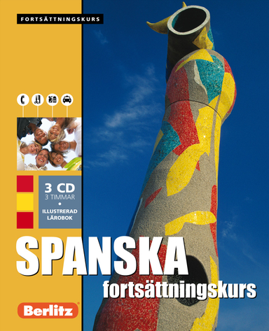 Spanska fortsättningskurs, språkkurs : Språkkurs med 3 CD; Filip Mena Berlin, Anders Timrén; 2007