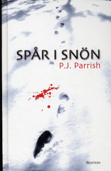 Spår i snön; P.J. Parrish; 2003