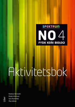 Spektrum NO 4 Aktivitetsbok; Andreas Hernvald, Anders Karlsson, Sara Ramsfeldt, Moa Wikner; 2021