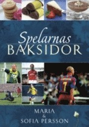 Spelarnas Baksidor; Maria Persson, Sofia Persson; 2010