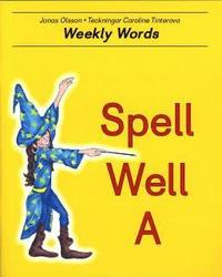 Spell Well A Elevbok; Jonas Olsson; 2006