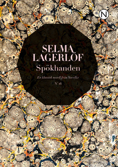 Spökhanden; Selma Lagerlöf; 2012