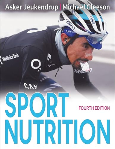 Sport nutrition; Asker E. Jeukendrup; 2025