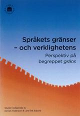 Språkets gränser – och verklighetens; Daniel Andersson, Lars-Erik Edlund; 2012