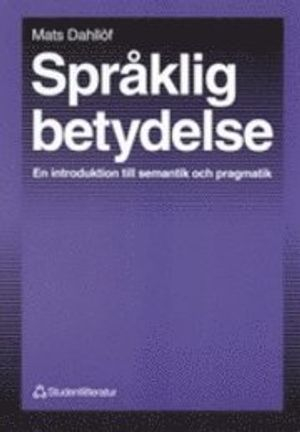 Språklig betydelse; Mats Dahllöf; 1999