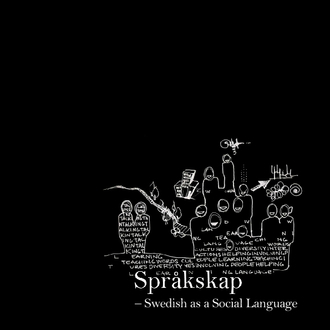 Språkskap : Swedish as a Social Language; Brendon Clark, Karl Lindemalm, Ergonomidesign, Folkuniversitetet, Interactive Institute; 2011