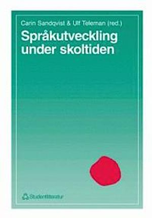 Språkutveckling under skoltiden; Jan Einarsson, Åke Pettersson, Bo Sundblad, Gunilla Dahlberg, Ingvar Lundberg, Kent Larsson, Jan Anward, Cai Svensson, Birgita Allard-Sundblad, Solveig Hammarbäck, Lars-Gunnar Andersson, Kerstin Nauclér, Gun Malmgren, Lars-Göran Malmgren, Tor Hultman; 1989