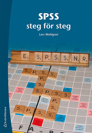 SPSS steg för steg; Lars Wahlgren; 2012