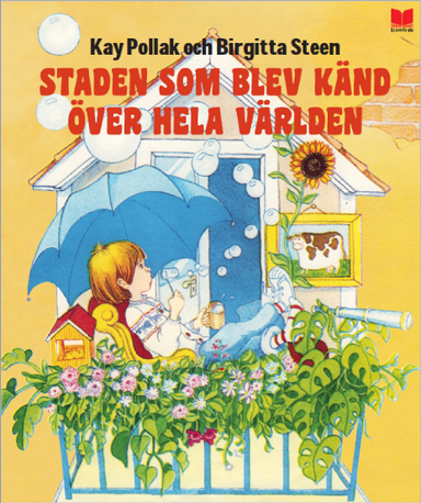 Staden som blev känd över hela världen; Kay Pollak; 2019