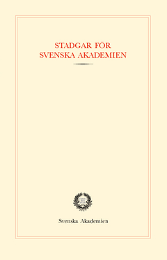 Stadgar för Svenska Akademien; Sture Allén; 2012