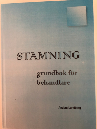 Stamning grundbok för behandlare; Anders Lundberg; 2006