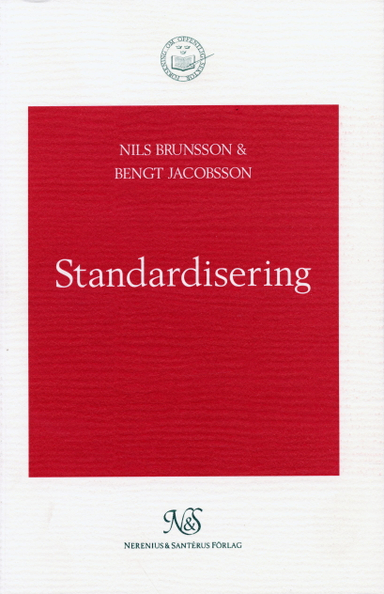 Standardisering; Nils Brunsson, Bengt Jacobsson; 1998