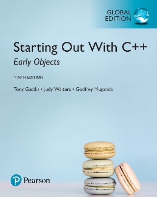 Starting Out with C++: Early Objects, Global Edition; Tony Gaddis; 2016