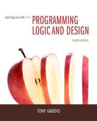 Starting Out with Programming Logic and Design; Tony Gaddis; 2015