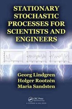 Stationary Stochastic Processes for Scientists and Engineers; Georg Lindgren, Holger Rootzen, Maria Sandsten; 2014