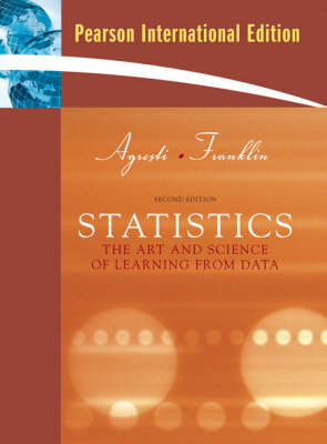 Statistics; Alan Agresti, Christine Franklin; 2009